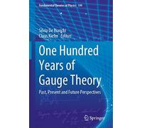 One Hundred Years Of Gauge Theory
