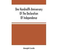 One Hundredth Anniversary Of The Declaration Of Independence And Independence Square And The Three Main Buildings Thereon, In Philadelphia, State Of Pennsylvania