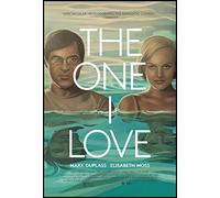 One I Love, The by Mark Duplass