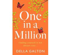 One in a Million: A BRAND NEW poignant and heartwarming story from Della Galton