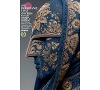 One Inheritence, Two Swords: Were the Crusades Actually A Civil War?: The Hidden History of the Crusades and the Fracture of Christianity