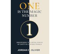 One Is The Magic Number: Unity, The Place of the Blessing
