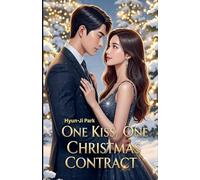One Kiss, One Christmas Contract
