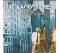 One Lady Owner - There's Only Me [Import]