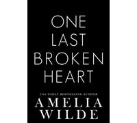 One Last Broken Heart - Amelia Wilde - Amelia Wilde - ebook (ePub) - Livre