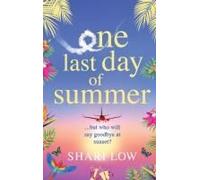 One Last Day Of Summer