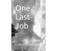 One Last Job