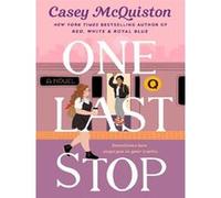 One last stop Casey McQuiston (Auteur)