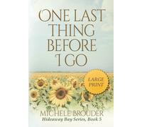 One Last Thing Before I Go (Large Print)