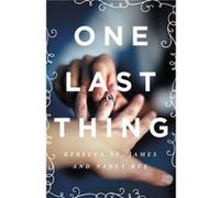 One Last Thing by Rebecca St. JamesNancy N. Rue Rebecca St James - Nancy N Rue (Auteur)