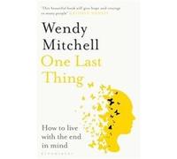 One Last Thing by Wendy Mitchell Wendy Mitchell (Auteur)