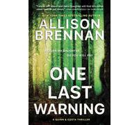 One Last Warning (A Quinn & Costa Thriller) - Allison Brennan - Hanover Square Press - ebook (ePub) - Livre