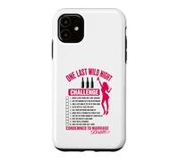 One Last Wild Night Condamned to Marriage Bride Coque pour iPhone 11
