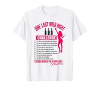 One Last Wild Night Condamned to Marriage Bride T-Shirt