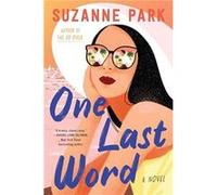 One Last Word by Suzanne Park Paperback Book Suzanne Park (Auteur)