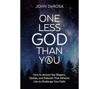 One Less God Than You: How To