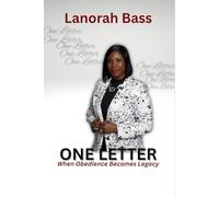 One Letter: When Obedience Becomes Legacy
