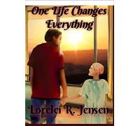 One Life Changes Everything