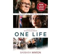 One Life: The True Story of Sir Nicholas Winton