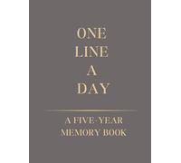 One Line A Day A Five Year Memory Book: Daily Reflection Journal