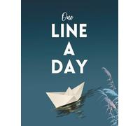 One Line a Day: A Mindful Journey Through the Year