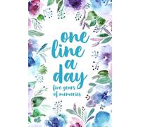 One Line A Day: Five Years of Memories, Floral Watercolor, 6x9 Diary, Dated and Lined Book