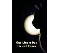 One Line a Day for Cat Lovers: A Five-Year Memory Book, Dated and Lined Diary, Daily Reflection and Mindfulness Journal