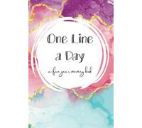 One Line a Day Journal: A Five Year Memory Book | 6 x 9 inches, 367 pages | Diary for Women, Men, Teens
