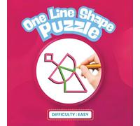 One Line Shape Puzzle : Easy: 50 Shape Puzzles to Draw Without Lifting Your Pen | Fun Brain Teasers for Kids and Adults to Boost Creativity and Focus