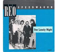 ONE LONELY NIGHT 7" (45) DUTCH EPIC 1984 B/W WHEELS ARE TURNIN' (EPCA6225) PIC SLEEVE