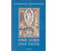 One Lord, One Faith Vernon Johnson (Auteur)