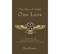 One Love: A Practical Philosophy of Hope, Consciousness & Peace