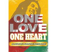 ONE LOVE ONE HEART A YEAR OF PURPOSE NOTEBOOK