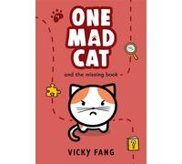 One Mad Cat and the Missing Book - Vicky Fang - Candlewick Press - ebook (ePub) - Livre