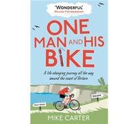 One Man and His Bike by Mike Author Carter Paperback Book Carter, Mike (Auteur)
