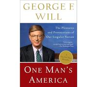 One Man's America: The Pleasures and Provocations of Our Singular Nation