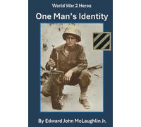 One Man's Identity: Sergeant Edward John McLaughlin