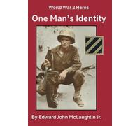 One Man's Identity: Sergeant Edward John McLaughlin