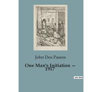 One Man's Initiation ¿ 1917