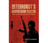 One Man's Terrorist's Another Man's Freedom Fighter