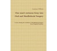 One Man's Tortuous Foray Into Oral And Maxillofacial Surgery