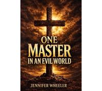 One Master: In A Evil World