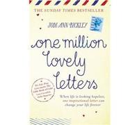 One Million Lovely Letters: When life is looking hopeless, one inspirational letter can change your life forever Bickley, Jodi Ann (Auteur)