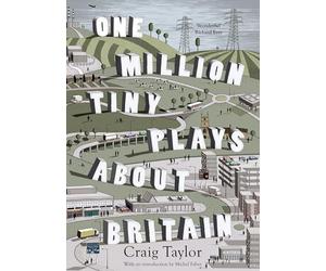 One Million Tiny Plays About Britain