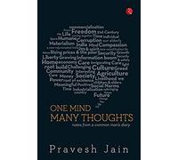 One Mind, Many Thoughts: Notes From A Common Man's Diary