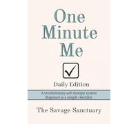 One Minute Me - Daily Edition: A Revolutionary Pattern Recognition System for Mindful Self-Discovery: The Anti-Intimidation Journal for People Who Struggle with Blank Pages