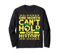 One Month Can't Hold Our History Black History Month Manche Longue