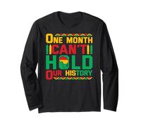 One Month Can't Hold Our History BLM Tee Black History Month Manche Longue