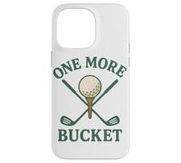 One More Bucket Club de Golf au Design Amusant Coque pour iPhone 14 Pro Max