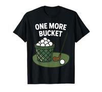 One More Bucket Golf Player Design Amusant T-Shirt